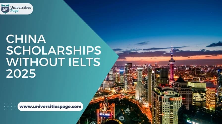 China Scholarships without IELTS 2025