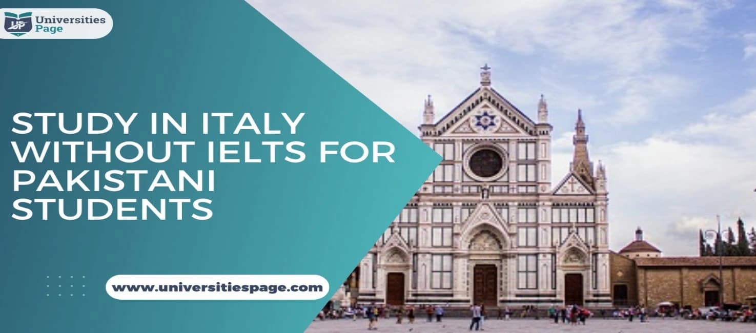 Study in Italy without IELTS for Pakistani Students