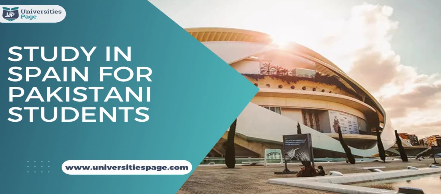 Study in Spain for Pakistani Students 2024-25