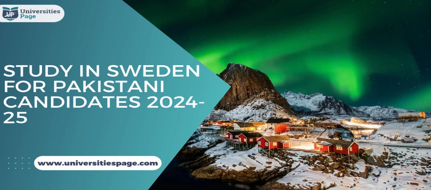 Study in Sweden for Pakistani candidates 2024-25