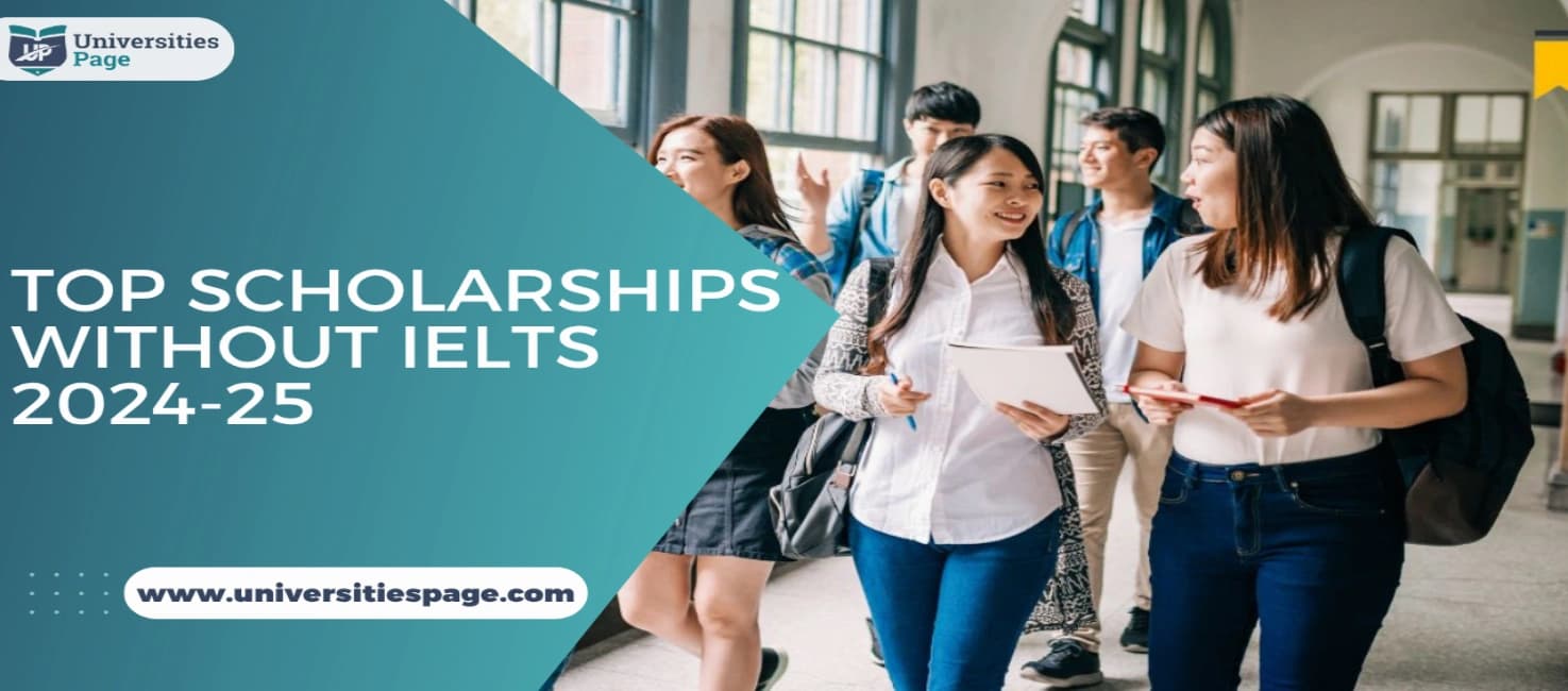 Top Scholarships Without IELTS 2024-25