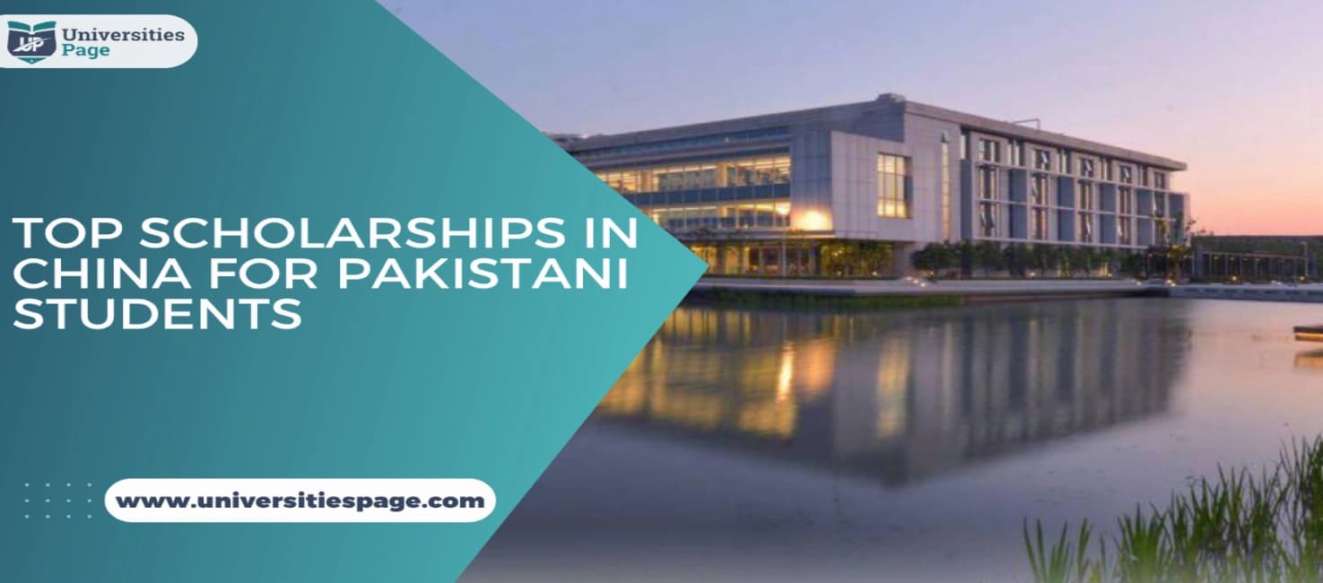 Top scholarships in China for Pakistani students