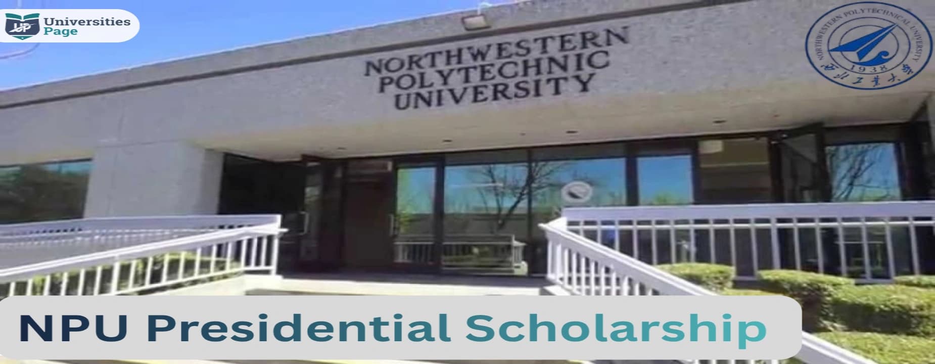 NPU President Scholarship for Pakistani Students