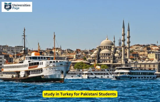 Study in Turkey for Pakistani Students Complete Guidelines